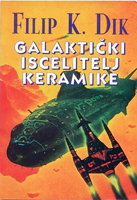 Philip K. Dick Galactic Pot-Healer cover